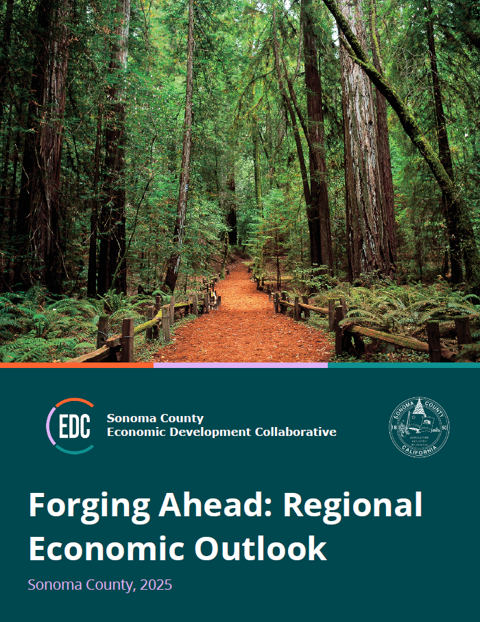 Forging Ahead: Regional Economic Outlook - Sonoma County 2025